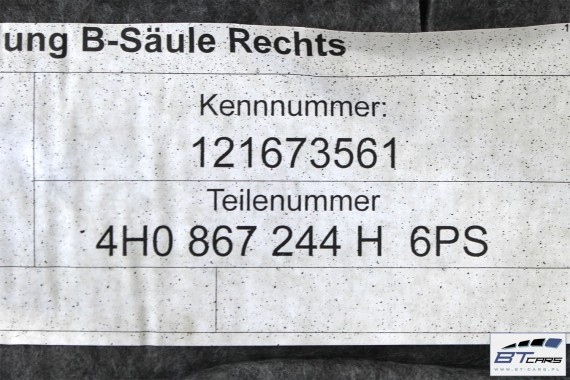 AUDI A8 S8 POSZYCIE SŁUPKA B 4H0867243H 4H0867244H 4H0867285 4H0867286 4H D4 słupek OSŁONA dolne 4H0867243A 4H0867244A 4H0867243