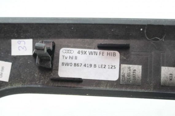 AUDI A4 A5 8W LISTWY OZDOBNE LISTWA DEKOR DEKORY WYKOŃCZENIE 8W1853189B 8W1853190D 8W1863969B 8W0867410Q 8W0867420B LE2 drewno