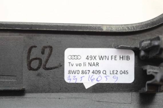 AUDI A4 A5 8W LISTWY OZDOBNE LISTWA DEKOR DEKORY WYKOŃCZENIE 8W1853189B 8W1853190D 8W1863969B 8W0867410Q 8W0867420B LE2 drewno