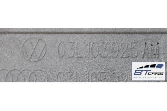VW DEKIEL POKRYWA SILNIKA 03L103925AM 2.0 TDi 03L 103 925 AM DIESEL 03L103925AM 03L103925AM 03L103925AD PASSAT B6 03L103925