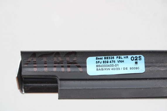 SEAT TARRACO LISTWA USZCZELKA DRZWI 5FJ839476 tył tylna 5FJ839476 5FJ839476 5FJ839476 5FJ839476 5FJ839476 5FJ839476 5FJ839476