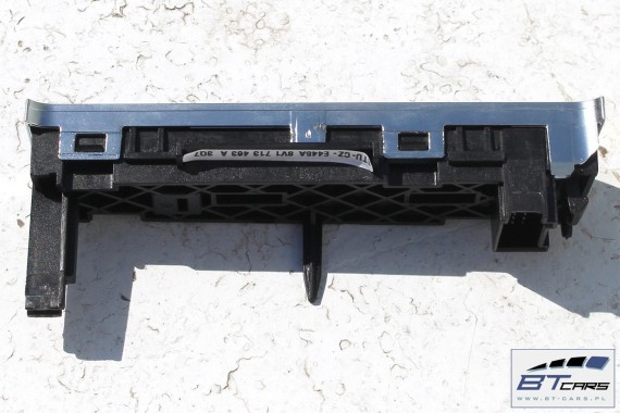 AUDI A3 PANEL ZMIANY BIEGÓW 8V1713463A 8V1 713 463 A 8V 2013- Kolor      3Q7 - aluminium PRZEŁĄCZNIKI AUTOMAT