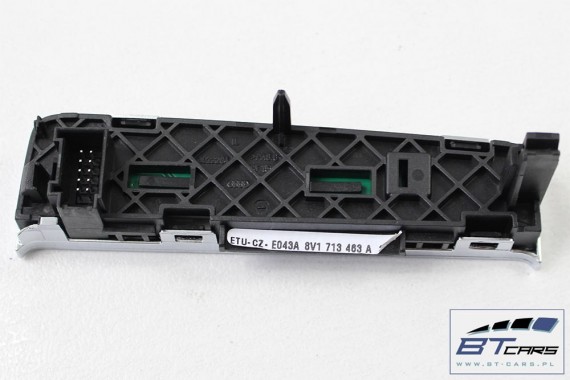 AUDI A3 PANEL ZMIANY BIEGÓW 8V1713463A 8V1 713 463 A 8V Kolor 3Q7 aluminium PRZEŁĄCZNIKI AUTOMAT 8V1713463A 8V1713463A 8V1713463