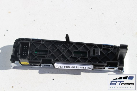 AUDI A3 PANEL ZMIANY BIEGÓW 8V1713463A 8V1 713 463 A 8V Kolor 3Q7 aluminium PRZEŁĄCZNIKI AUTOMAT 8V1713463A 8V1713463A 8V1713463