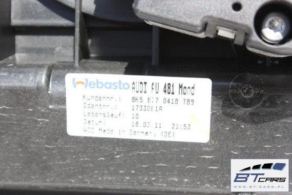 AUDI A4 SEDAN SZYBERDACH DACH 8K5877041B 8K 8K5 877 041 B 2008-2016 b8 8K5877049 8K5877049A 8K5877049B 8K5877071A 8K5877071