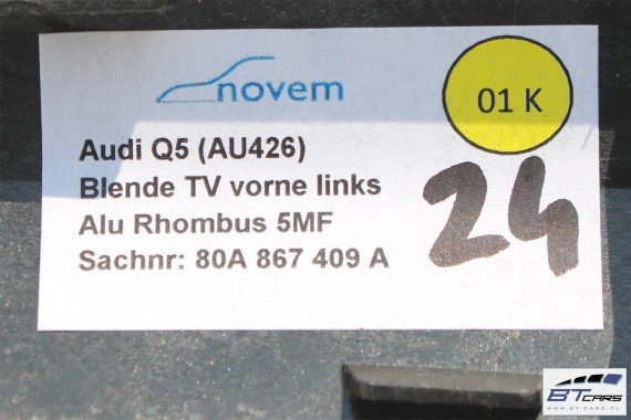 AUDI Q5 LISTWY OZDOBNE DEKORY WYKOŃCZENIE 80A 80B864261A 80B853189A 80B853190C 80A867409A 80A867410 80A867410A FY dekor