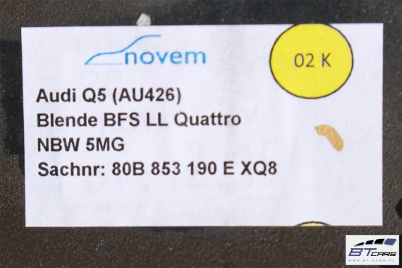 AUDI Q5 LISTWY OZDOBNE DEKORY WYKOŃCZENIE 80A 80B864261A 80B853189B 80B853190E 80A867409B kolor XQ8 nussbaumwurzel dekor listwa