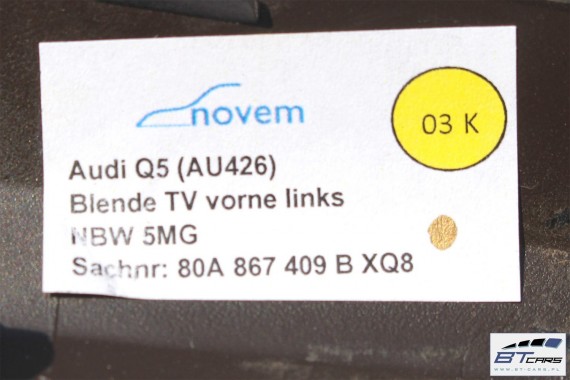 AUDI Q5 LISTWY OZDOBNE DEKORY WYKOŃCZENIE 80A 80B864261A 80B853189B 80B853190E 80A867409B kolor XQ8 nussbaumwurzel dekor listwa