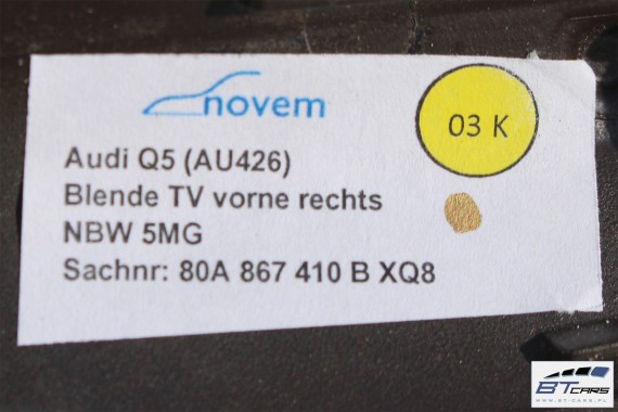 AUDI Q5 LISTWY OZDOBNE DEKORY WYKOŃCZENIE 80A 80B864261A 80B853189B 80B853190E 80A867409B kolor XQ8 nussbaumwurzel dekor listwa