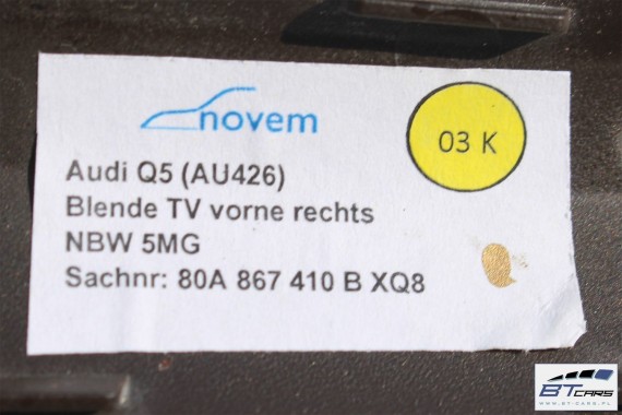 AUDI Q5 LISTWY OZDOBNE DEKORY WYKOŃCZENIE 80A 80B864261A 80B853189B 80B853190E 80A867409B kolor XQ8 nussbaumwurzel dekor listwa