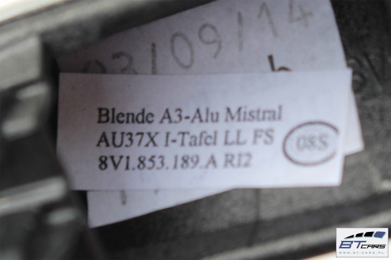 AUDI A3 CABRIO LISTWY OZDOBNE DEKORY 8V 8V1853191A 8V1853190A 8V1853189A 8V3867409A 8V3867410A 8V7867419A 8V7867420A 8V1853190