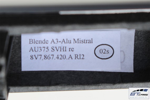 AUDI A3 CABRIO LISTWY OZDOBNE DEKORY 8V 8V1853191A 8V1853190A 8V1853189A 8V3867409A 8V3867410A 8V7867419A 8V7867420A 8V1853190