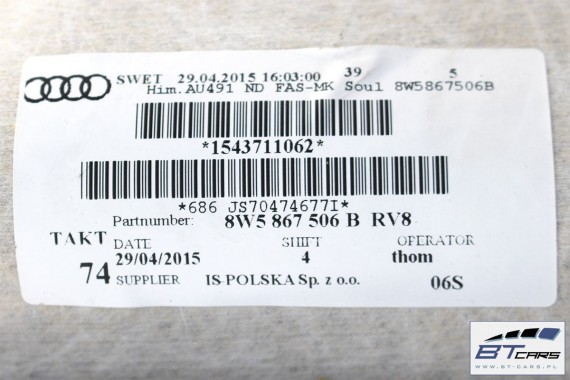 AUDI A4 SEDAN PODSUFITKA + SŁUPKI + BLENDY 8W5867506B 8W5 867 506 B 8W słupek A+B+C+D 8W0867233A 8W0867243 8W5867245 8W0857551