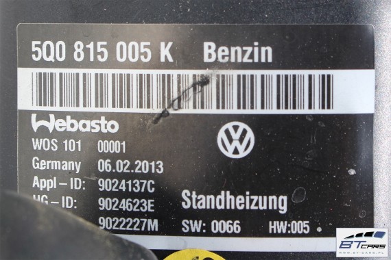 VW GOLF 7 AUDI A3 OGRZEWANIE POSTOJOWE WEBASTO 5Q0815005K 5Q0 815 005 K 8V 5Q0815005K 5Q0815005K 5Q0815005K 5Q0815005K 5Q0815005