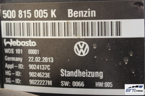 VW GOLF 7 AUDI A3 OGRZEWANIE POSTOJOWE WEBASTO 5Q0815005K 5Q0 815 005 K 8V 5Q0815005K 5Q0815005K 5Q0815005K 5Q0815005K 5Q0815005